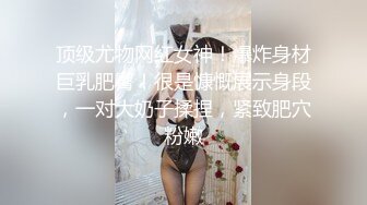 大四学妹穿着跳蛋在卫生间自慰到高潮-无套-双飞