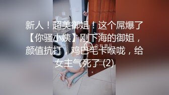 偷拍表姐洗澡劈腿搓小腿整个阴部正对着镜头裂开