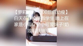 骚逼女友一见面就迫不及待发情求操