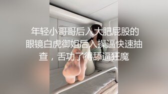 (无套互操) (完整版) 体育生兄弟寝室发情无套互操69发泄互喷精液