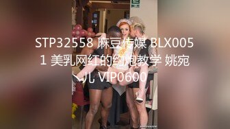 北京一女大学生肉肉身材大奶炮友啪啪，舔逼口交掰穴骑乘后入猛操，性感大屁股从下往上视角