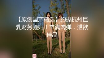 “一会我无套干死你”全程对白从饭店到酒店【完整版98分钟已上传下面】