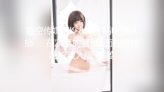 STP34287 反差白富美御姐女神 上班时候把秘书按在桌子下面吃鸡吧 小水水