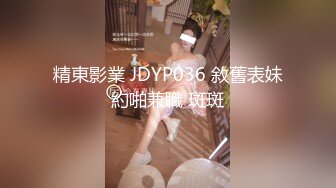 酒吧女厕蓝长裙白丝袜绝色小妞毫无赘肉的紧窄逼洞看着就想插入