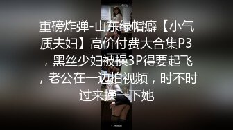  高颜值大奶极品女神，172美腿黑丝温柔御姐，狂干娇喘摄人心魄