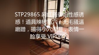 刚结婚的新娘就给老公戴绿帽 极度媚黑并出轨黑人 被狂操内射 准备生个小黑孩光宗耀祖！