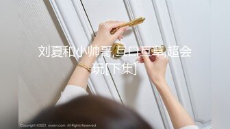 2023-2-27【用利顶你】超嫩兼职妹妹，镜头前大屌深喉，口活不太会，翘起美臀狂扣嫩穴，抗腿爆草搞的受不了