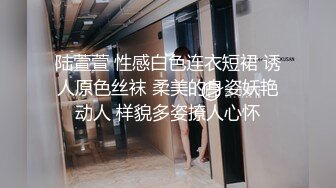 陆萱萱 性感白色连衣短裙 诱人原色丝袜 柔美的身姿妖艳动人 样貌多姿撩人心怀