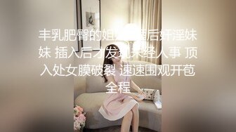 窈窕身材单亲妈妈 教导儿子性爱经验 爱抚母亲湿软蜜穴 龟头第一次体验女人阴道 妈妈帮儿子口了出来