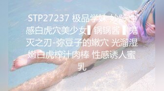 无套抽插99年小女友被操得很舒服