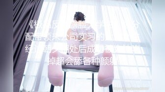 学生制服双马尾【十柒学姐】极度淫荡按头插嘴，吊带白丝美腿，骑乘位深插，坐在椅子上操