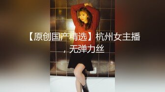 STP18154 格子外套粉帽萌妹子啪啪，舔奶口交调情后入大力抽插猛操