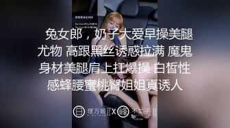   骚艳极品少妇沈静，活像吆喝的少女一样，熟练又风骚，艹得她呼天喊地！